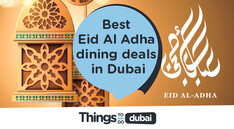 Best Eid Al Adha dining deals in Dubai
