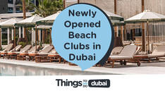 Newly Opened Beach Clubs in Dubai
