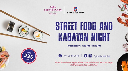 Street Food and Kabayan Night - Spice Island event at Spice Island: Crowne Plaza Dubai-Deira