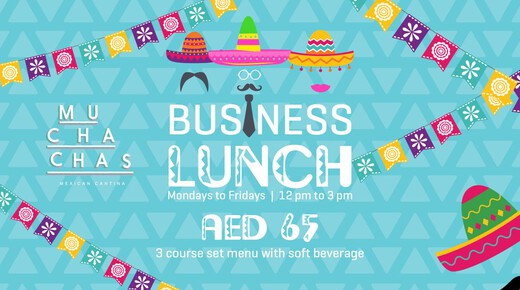 Mexican Business Lunch - Muchachas event at Muchachas Mexican Cantina Dubai