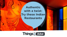 Authentic with a twist: Try these Indian restaurants in Dubai