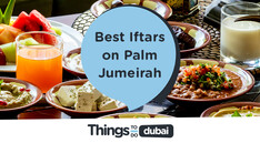Best Iftars on Palm Jumeirah